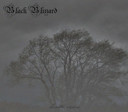 Black Blizzard (GER) : Heretic Vision Black Blizzard (GER) : Heretic Vision